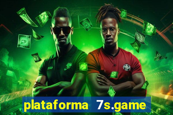 plataforma 7s.game paga mesmo